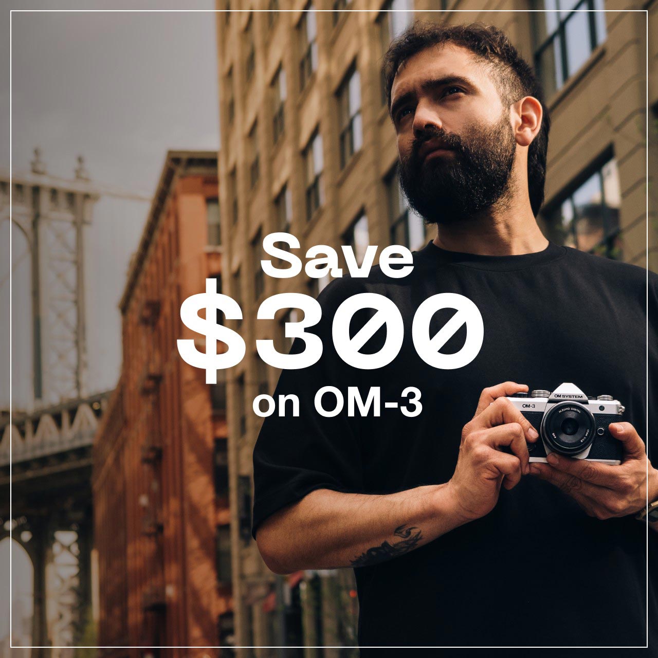 Save $300 on OM-3