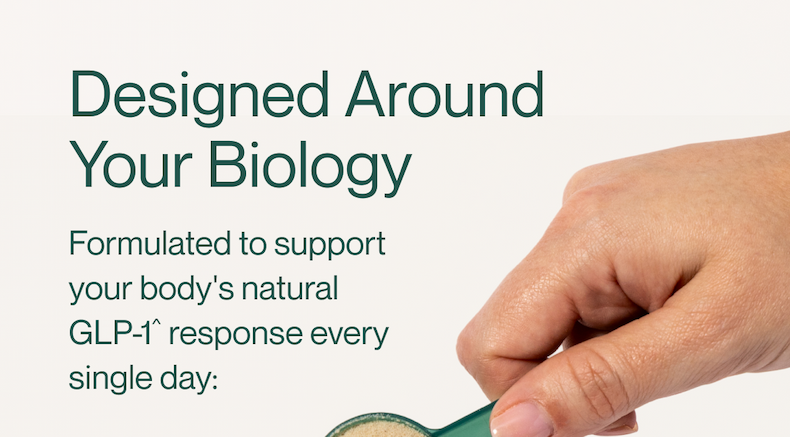 Designed Around Your Biology | Shop GLP-1 Daily Support