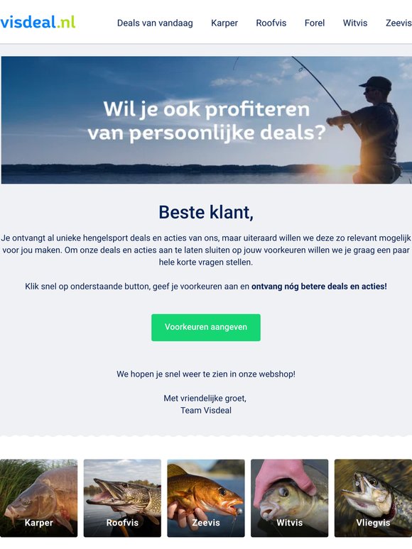 👍 Wil jij nóg betere hengelsport deals en acties ontvangen?