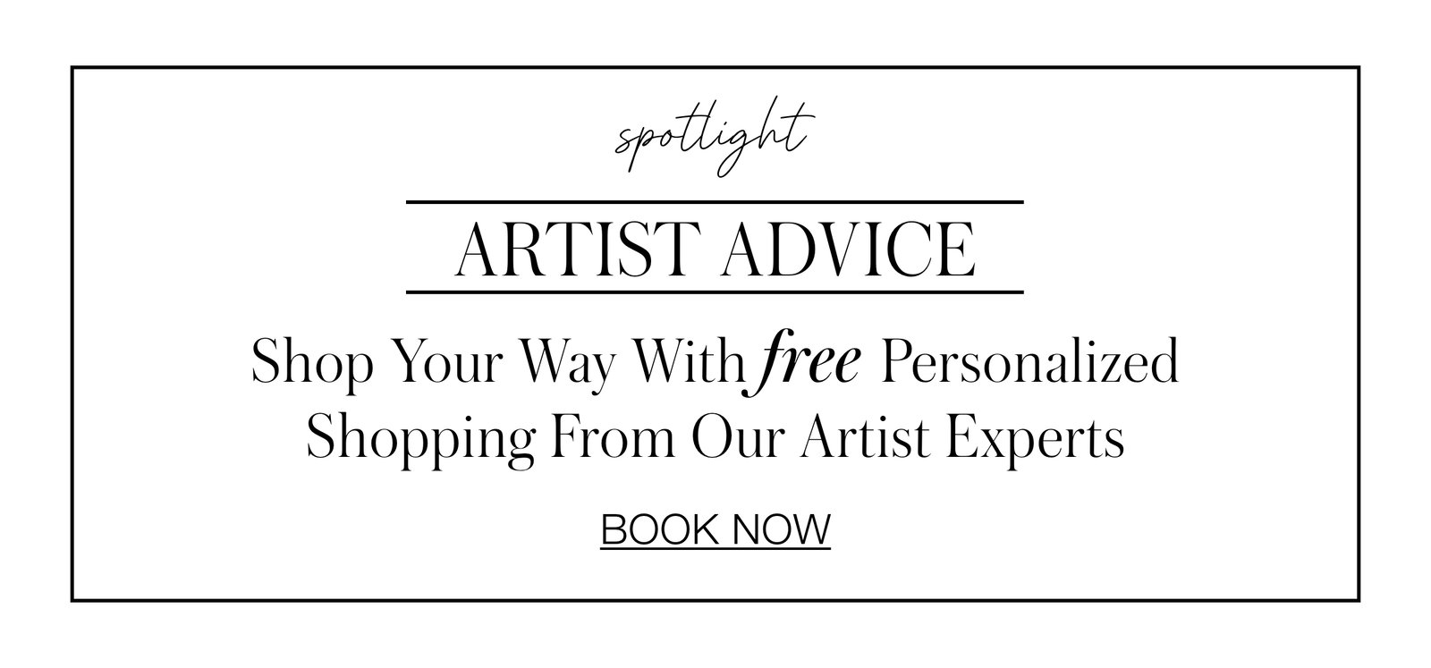 Book an Artist Advice session.