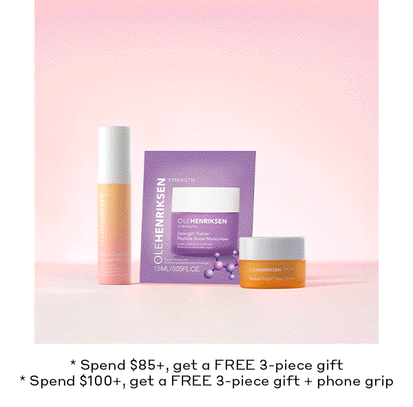 LAST CALL FOR THE LONG WEEKEND | UP TO 50% OFF on Ole faves + get clinical results with the savings you're craving | SHOP NOW | *Spend $85+, get a FREE 3-piece gift | *Spend $100+, get a FREE 3-piece gift + phone grip