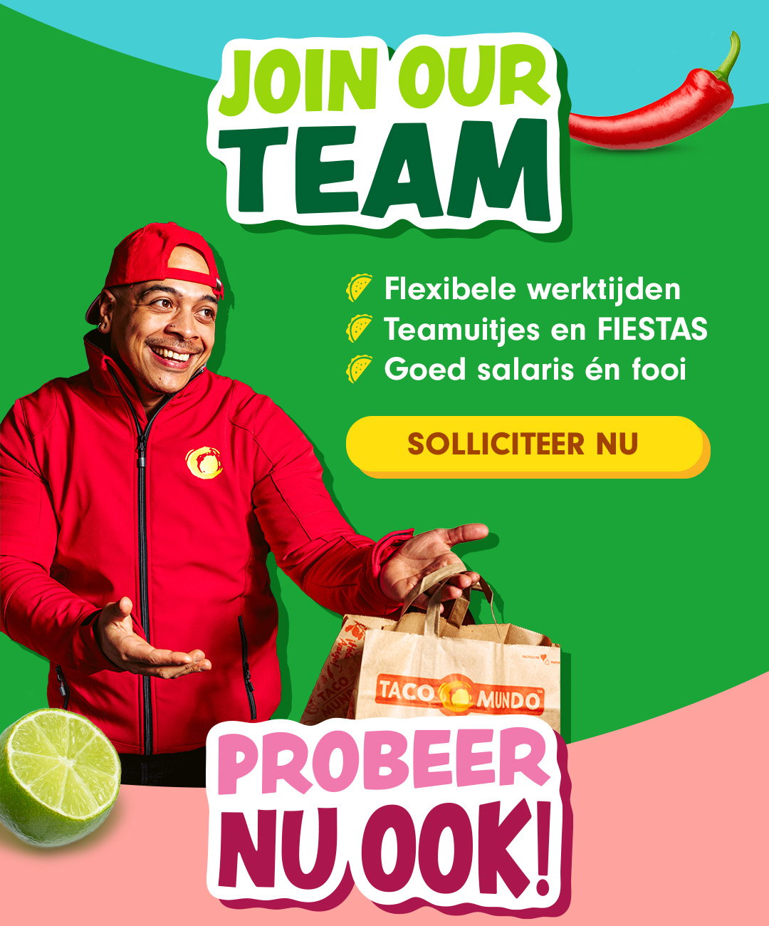 Solliciteer nu bij ons en bezorg jezelf de lekkerste baan!