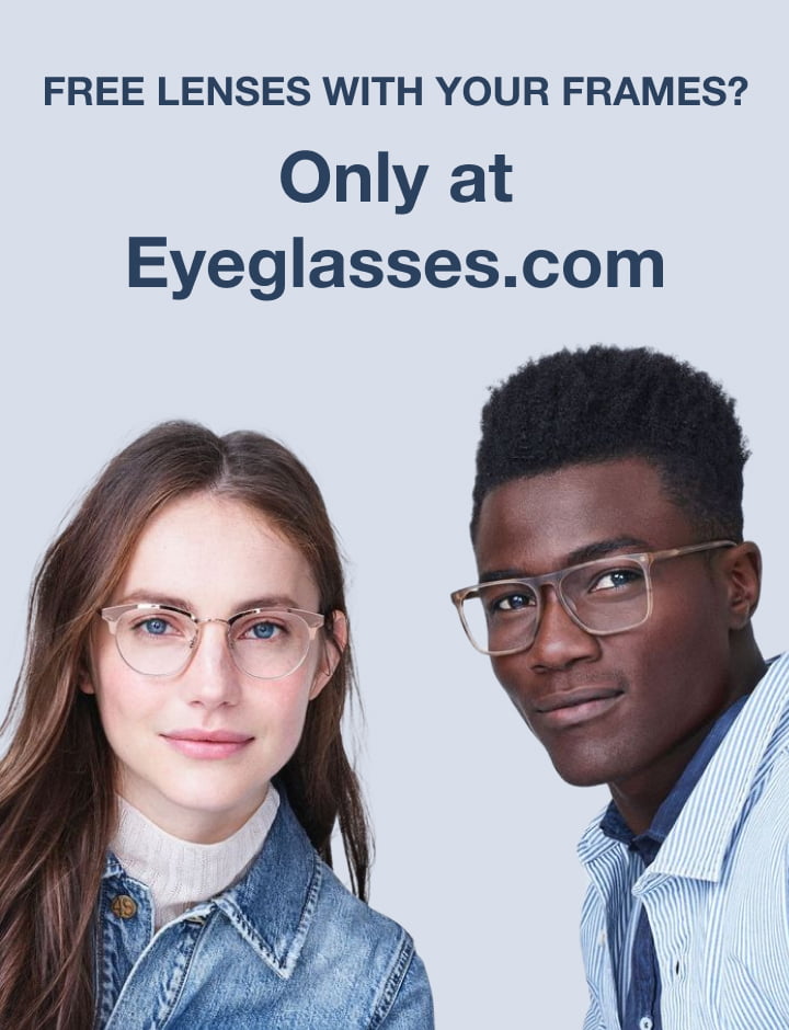 free lenses with your frames? - only at eyeglasses.com