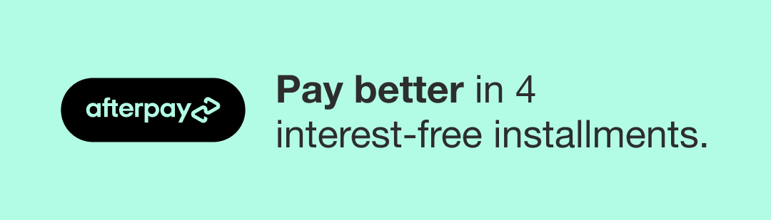 pay better in 4 interest-free installments - afterpay