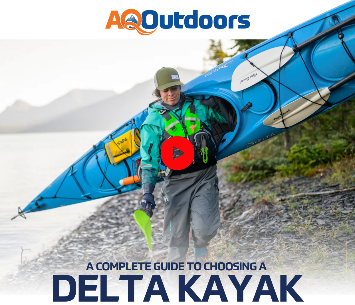 How to choose a Delta kayak