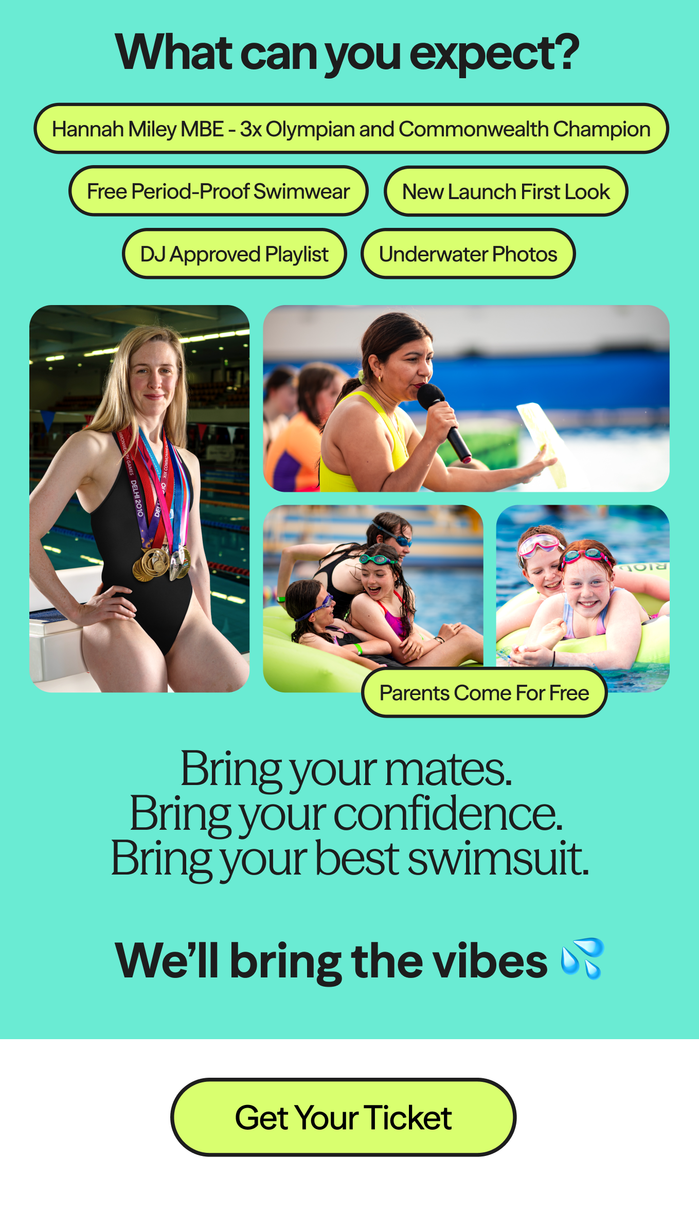 Bring your mates. Bring your confidence. Bring your best swimsuit.