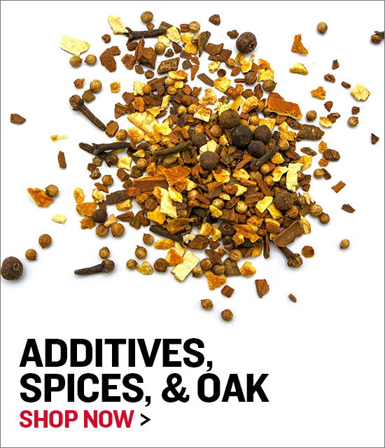 ADDITIVES, SPICES, & OAK - SHOP NOW