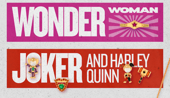 Wonder Woman to Joker & Harley Quinn!