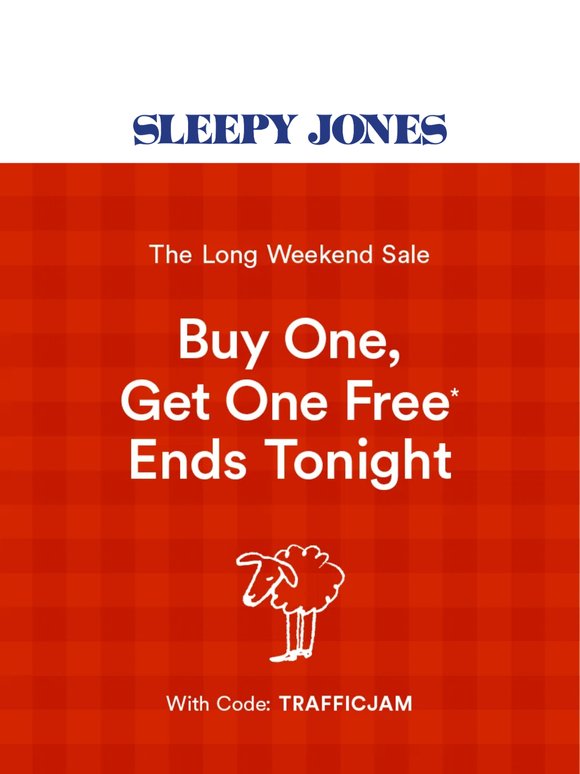 Last Chance: Buy One, Get One Ends Tonight