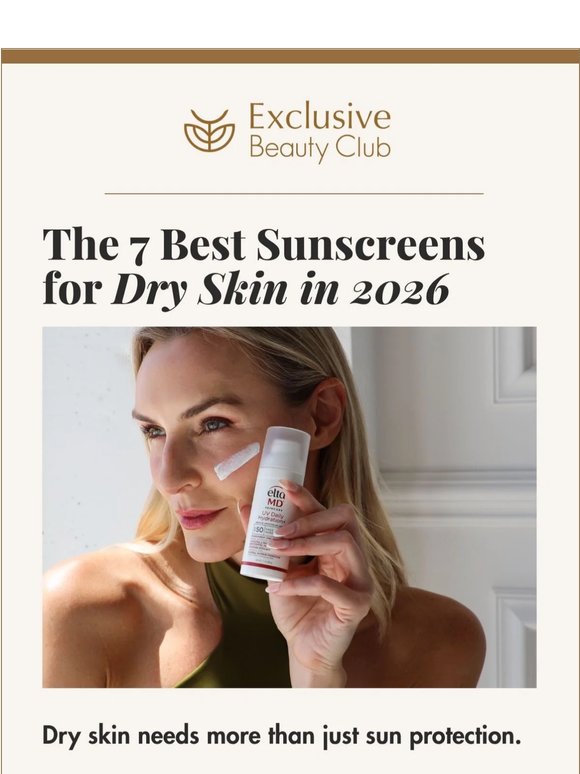 The 7 Best Sunscreens for Dry Skin in 2026 🧴