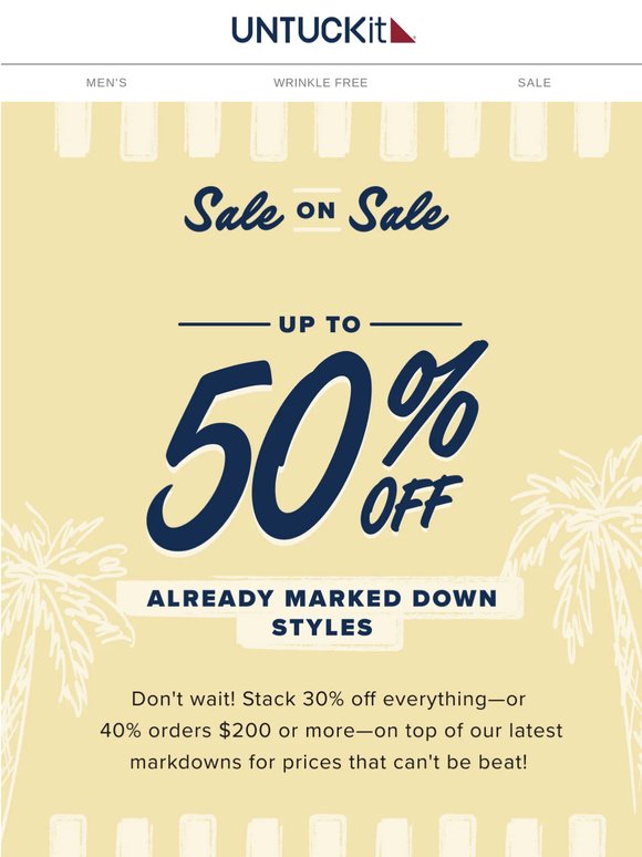 Last call to take up to 50% off EVERYTHING