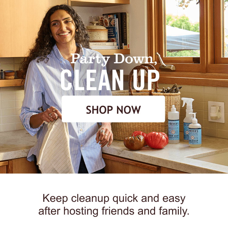Party down, clean up, and shop now