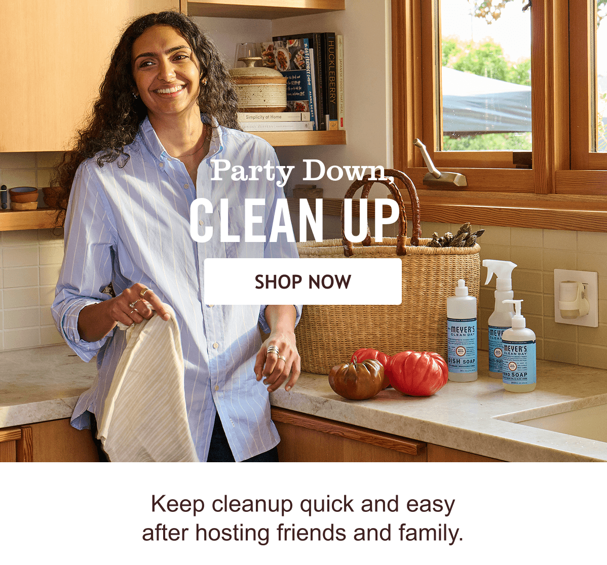 Party down, clean up, and shop now