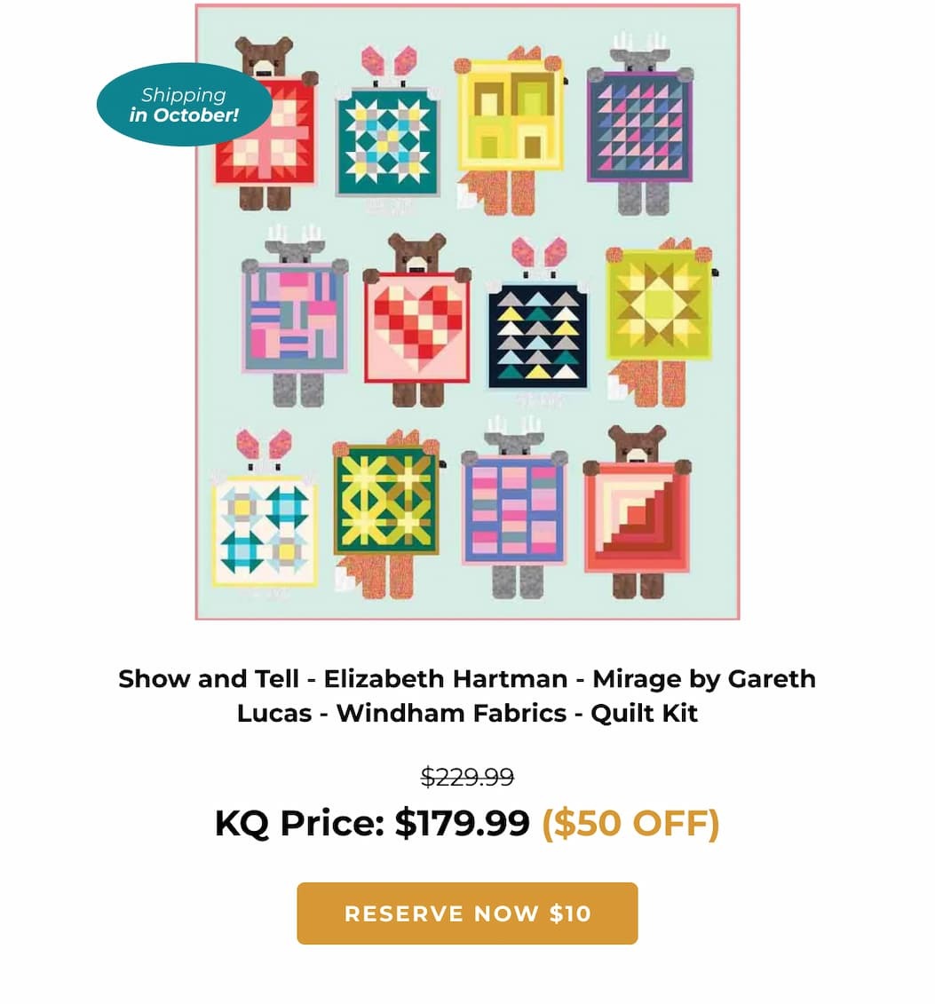 Show and Tell Quilt Kit