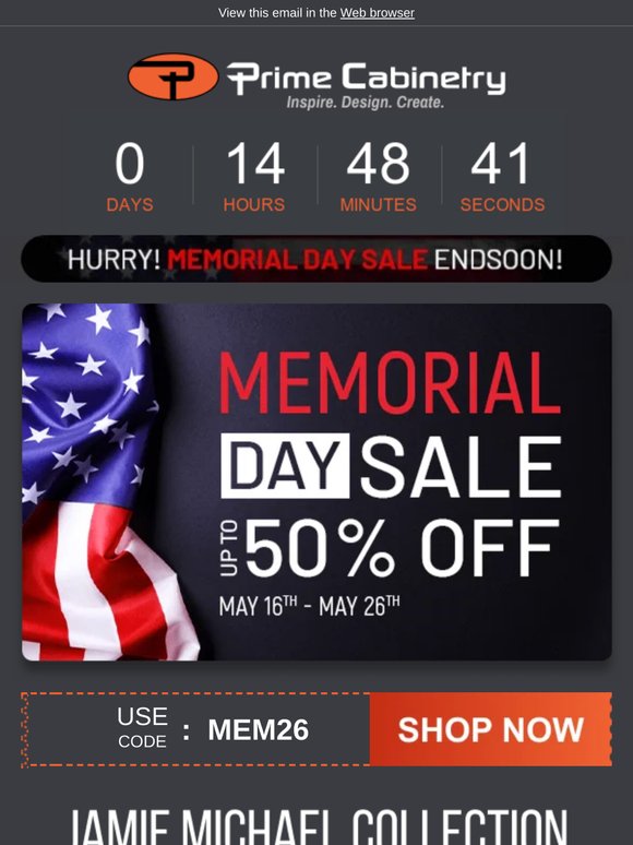 Final Hours to Shop Our Memorial Day Cabinet Sale