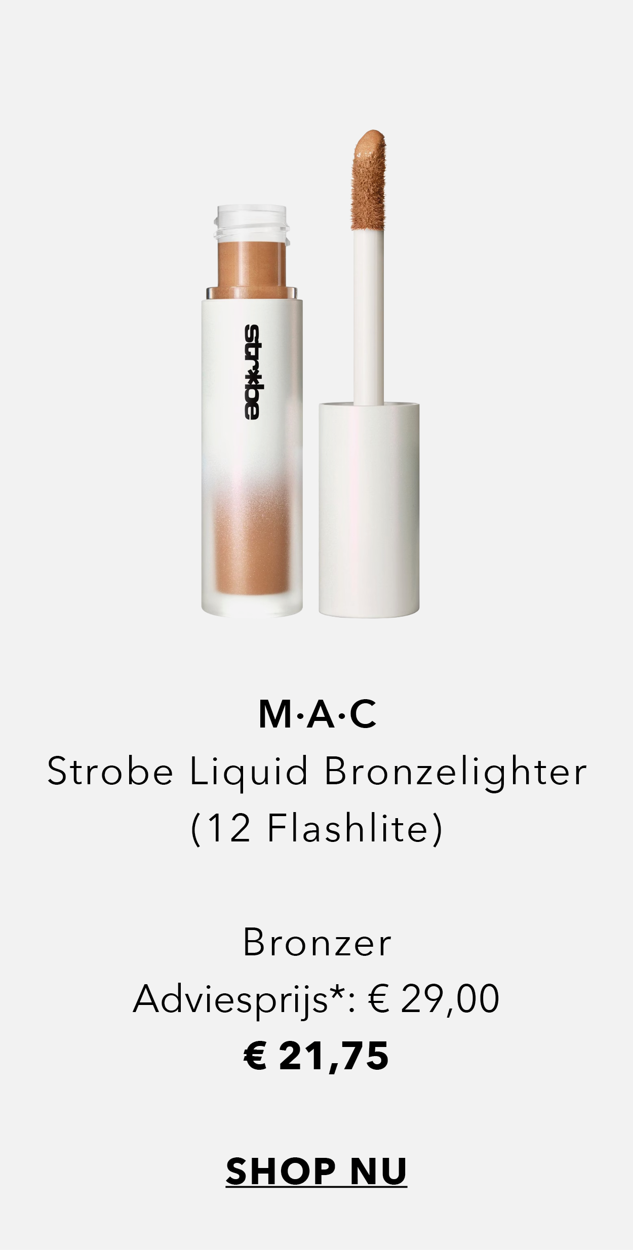 MAC Strobe Liquid Bronzelighter (12 Flashlite) bronzer nu voor € 21,75. Shop nu.
