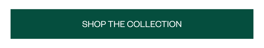 Shop the Collection