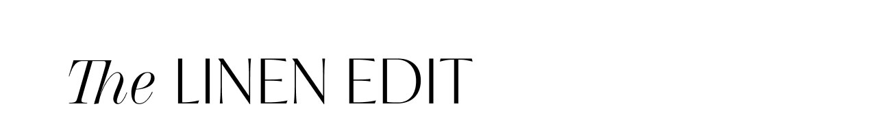 THE LINEN EDIT