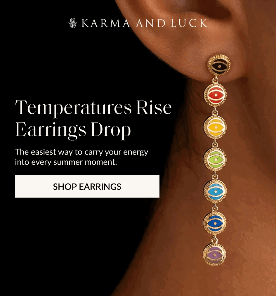 Temperatures Rise Earrings Drop The easiest way to carry your energy into every summer moment. SHOP EARRINGS