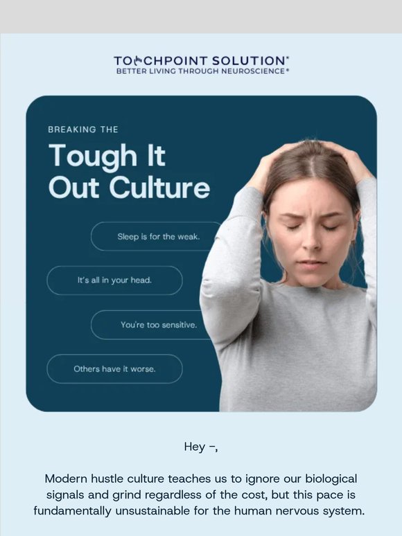 No more "toughing it out." 🛑