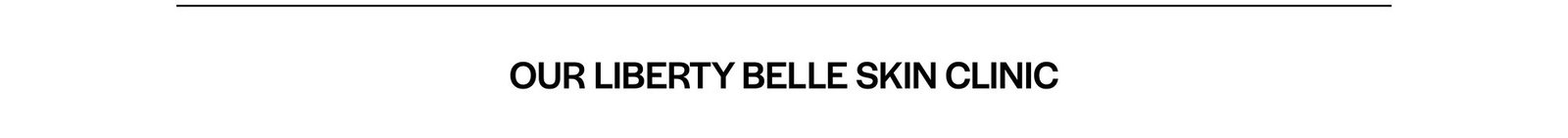 Liberty Belle Skin Centre