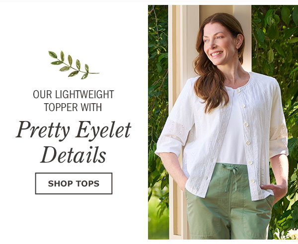 Our Lightweight Topper With Pretty Eyelet Details. Shop Tops. Pretty Eyelet Cotton Lightweight Jacket Topper