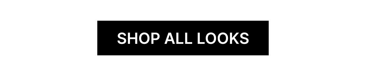 Shop All Looks