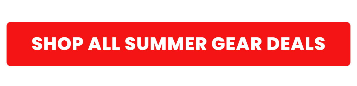 Shop All Summer Gear Deals