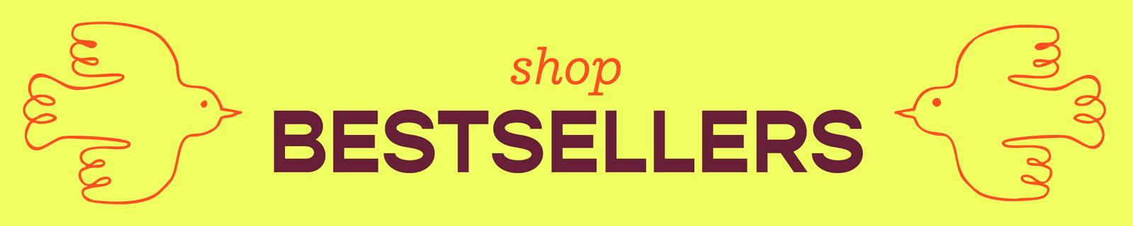 Shop Bestsellers