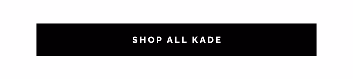 Shop All Kade