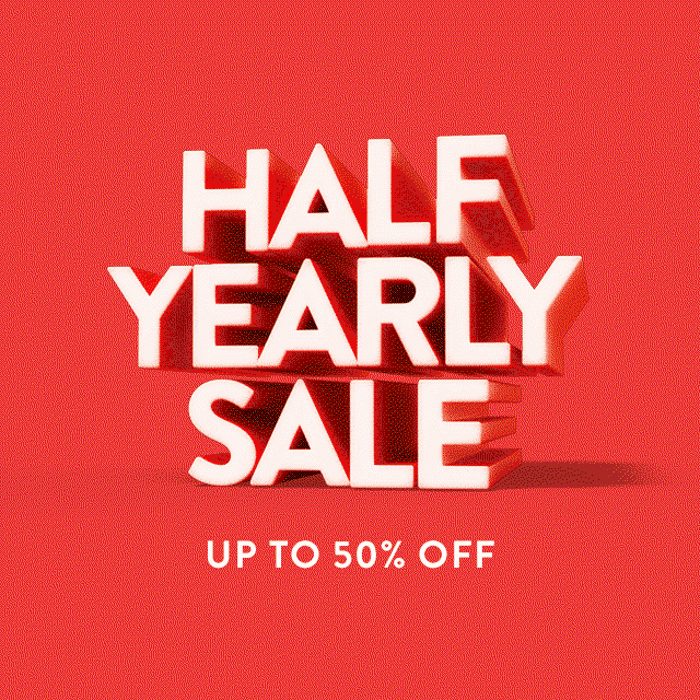Half-Yearly Sale up to 50% off.