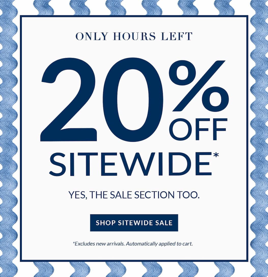 Ends Soon: 20% Off Sitewide*