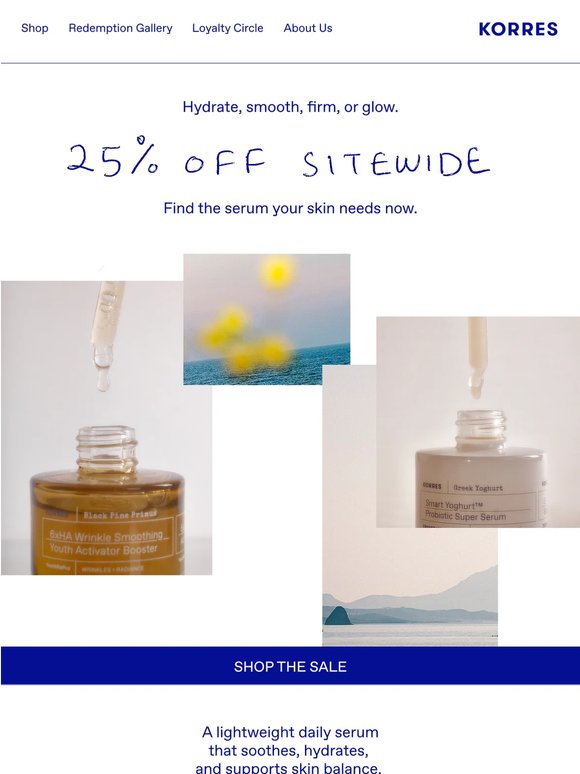 25% off sitewide. Find your serum