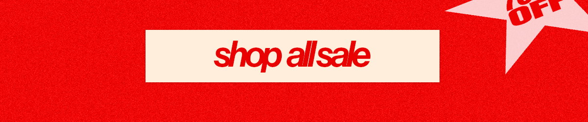SHOP ALL SALE