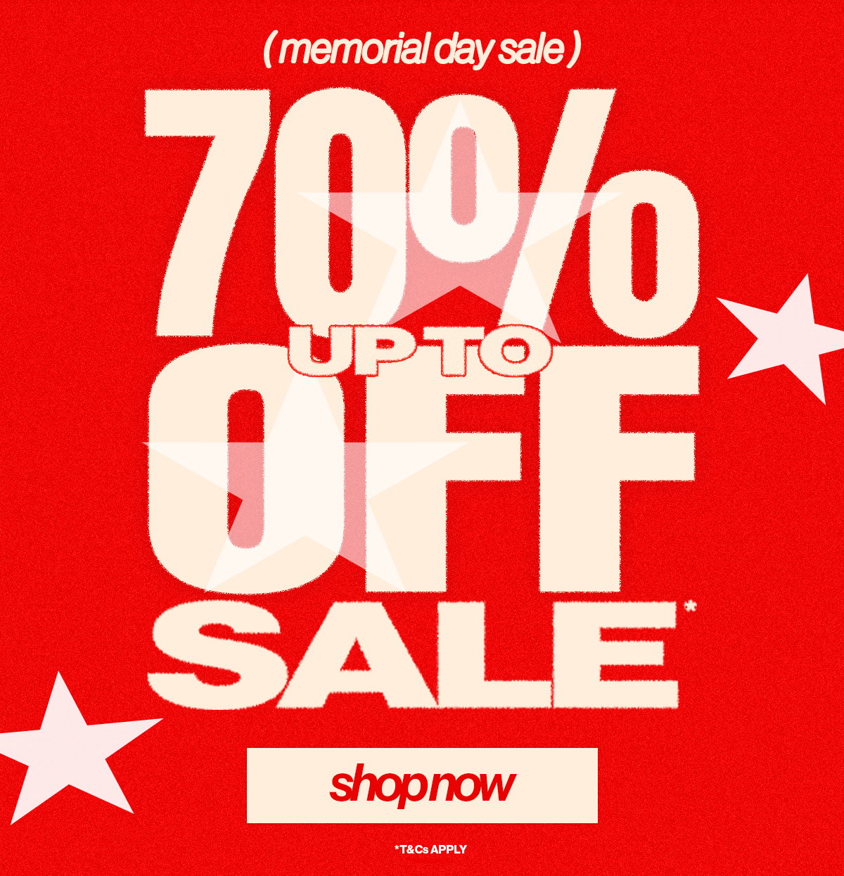 UP TO 70% OFF SALE*