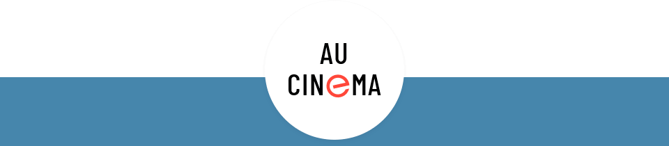 Au cinéma