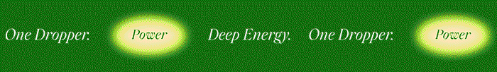 Deep Energy. One Dropper. Power | Deep Energy. One Dropper. Power | Deep Energy. One Dropper. Power
