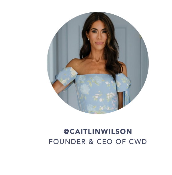 @CAITLINWILSON Founder & CEO of CWD