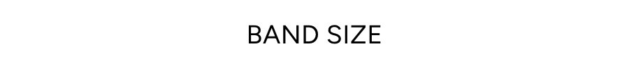 BAND SIZE