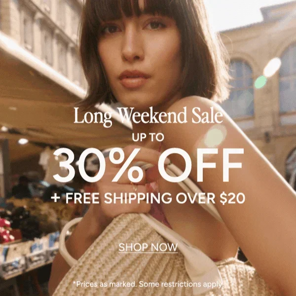 Long Weekend Sale  Up to 30% off  + Free shipping over $20