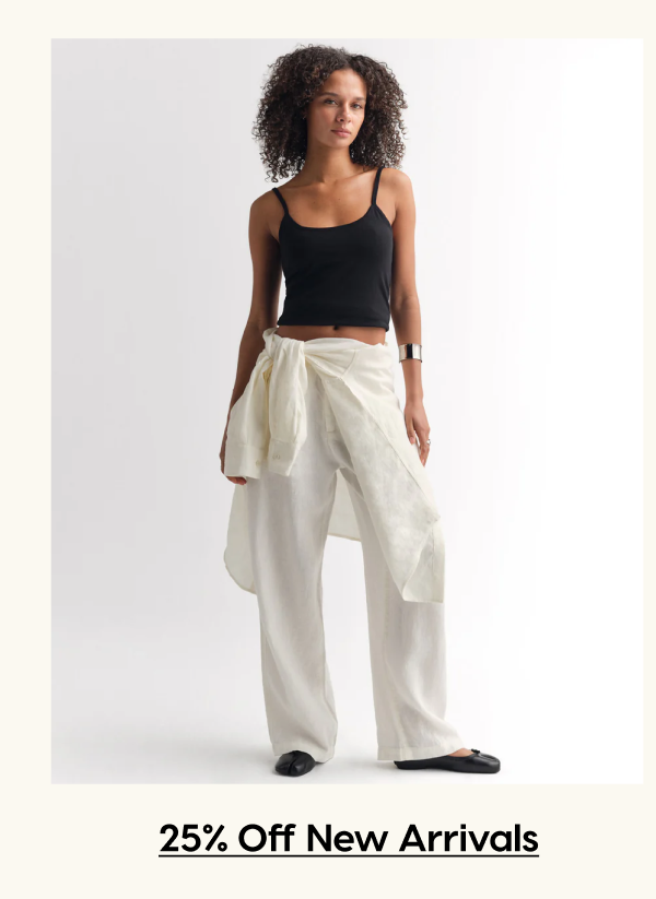 25% Off New Arrivals