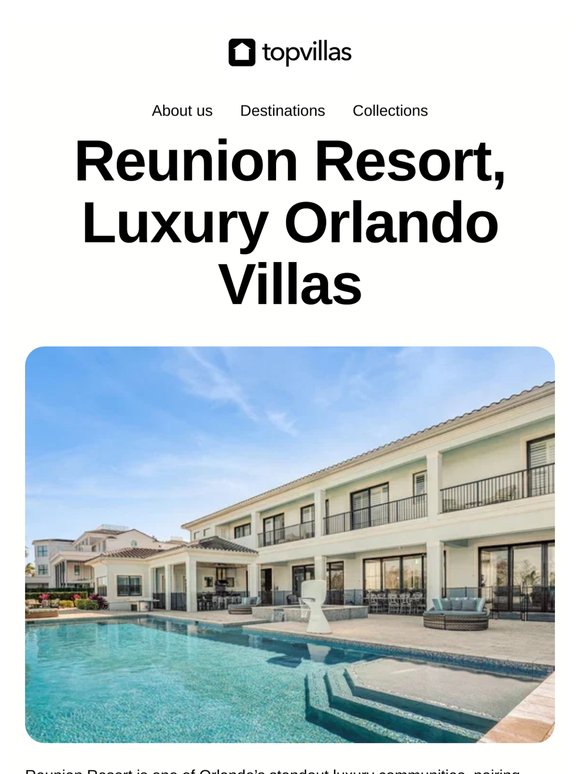 Reunion Resort Luxury Orlando Villas