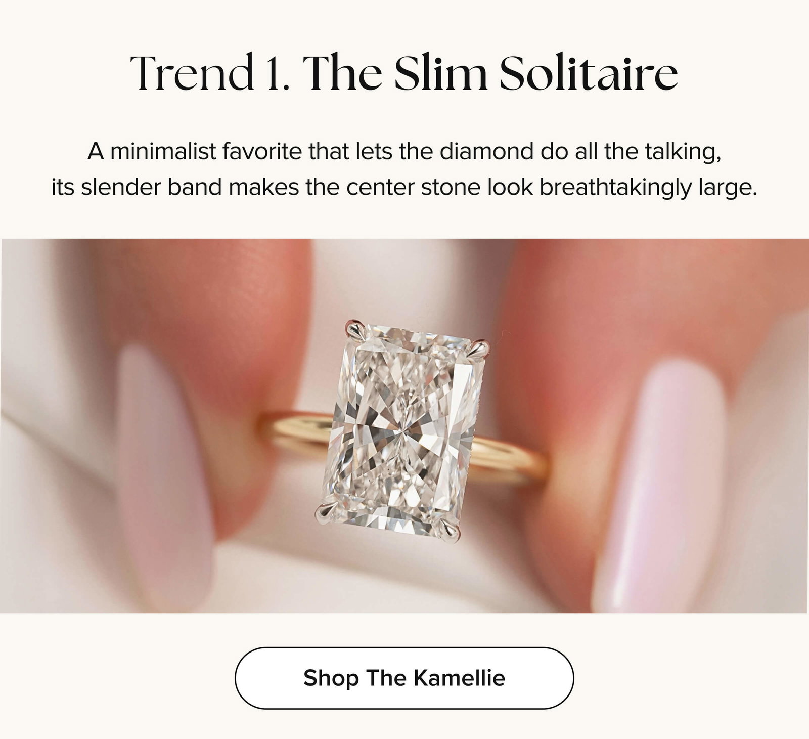 Trend 1. The Slim Solitaire