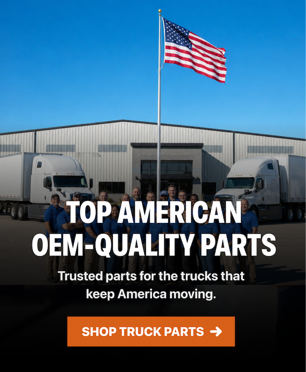 Top American OEM-Quality Parts. Trusted parts that keep America moving. Shop Truck Parts
