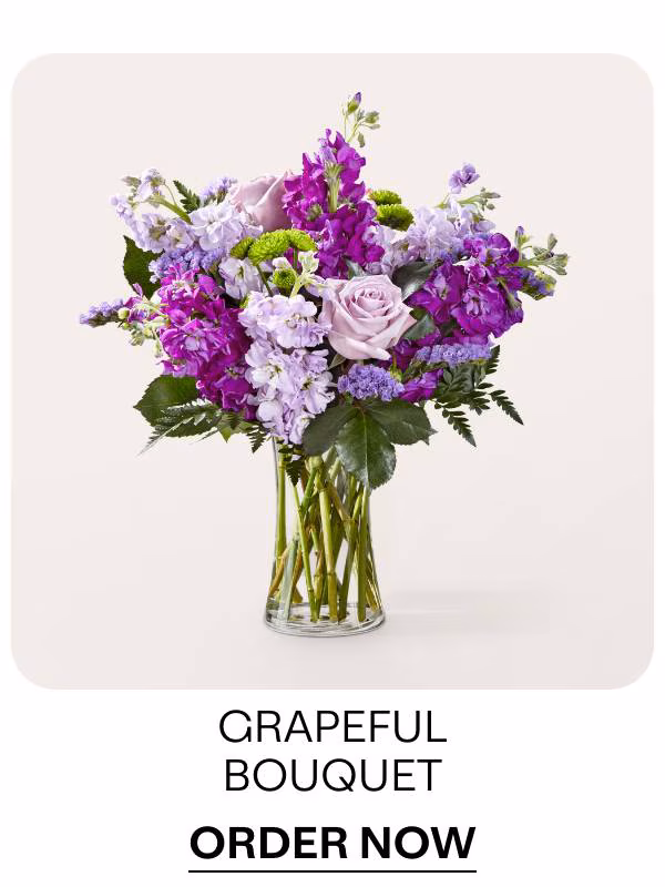 Grapeful Bouquet - Order Now »