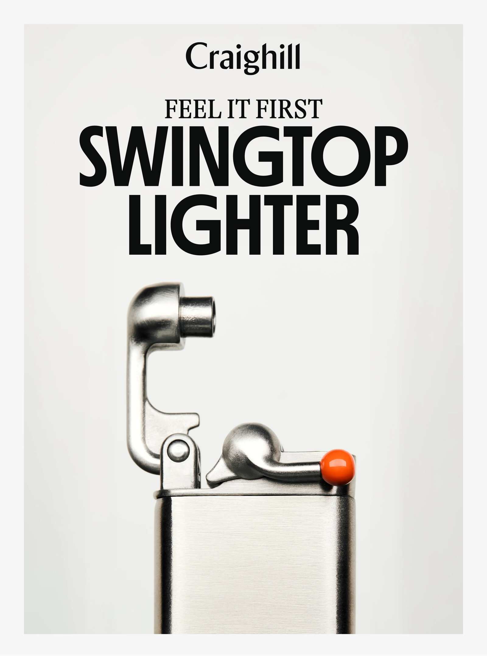 Craighill | FEEL IT FIRST SWINGTOP LIGHTER