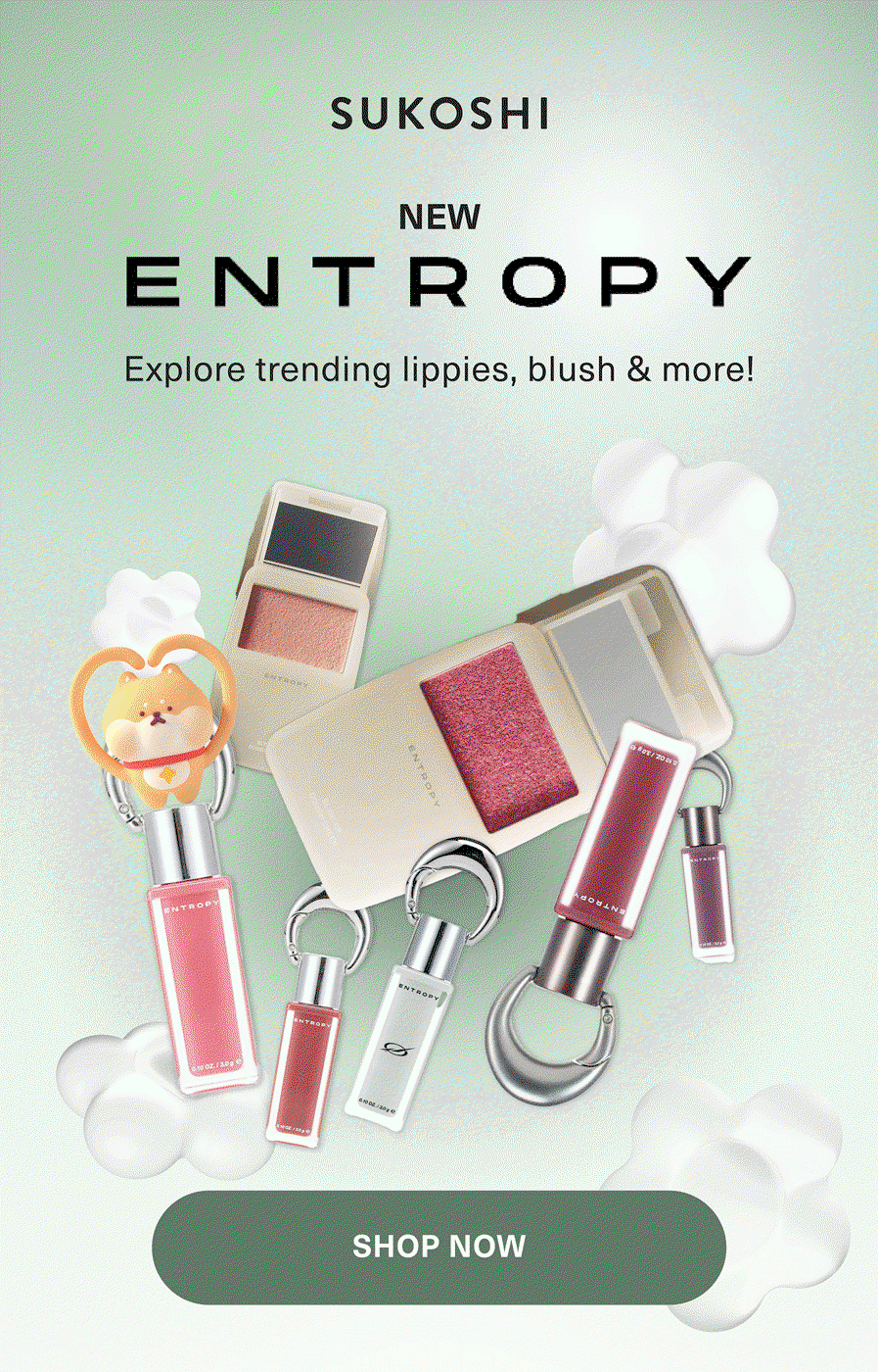 New ENTROPY- Explore trending lippies, blush & more! SHOP NOW.