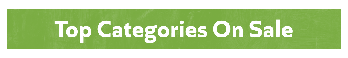 Top Categories On Sale: