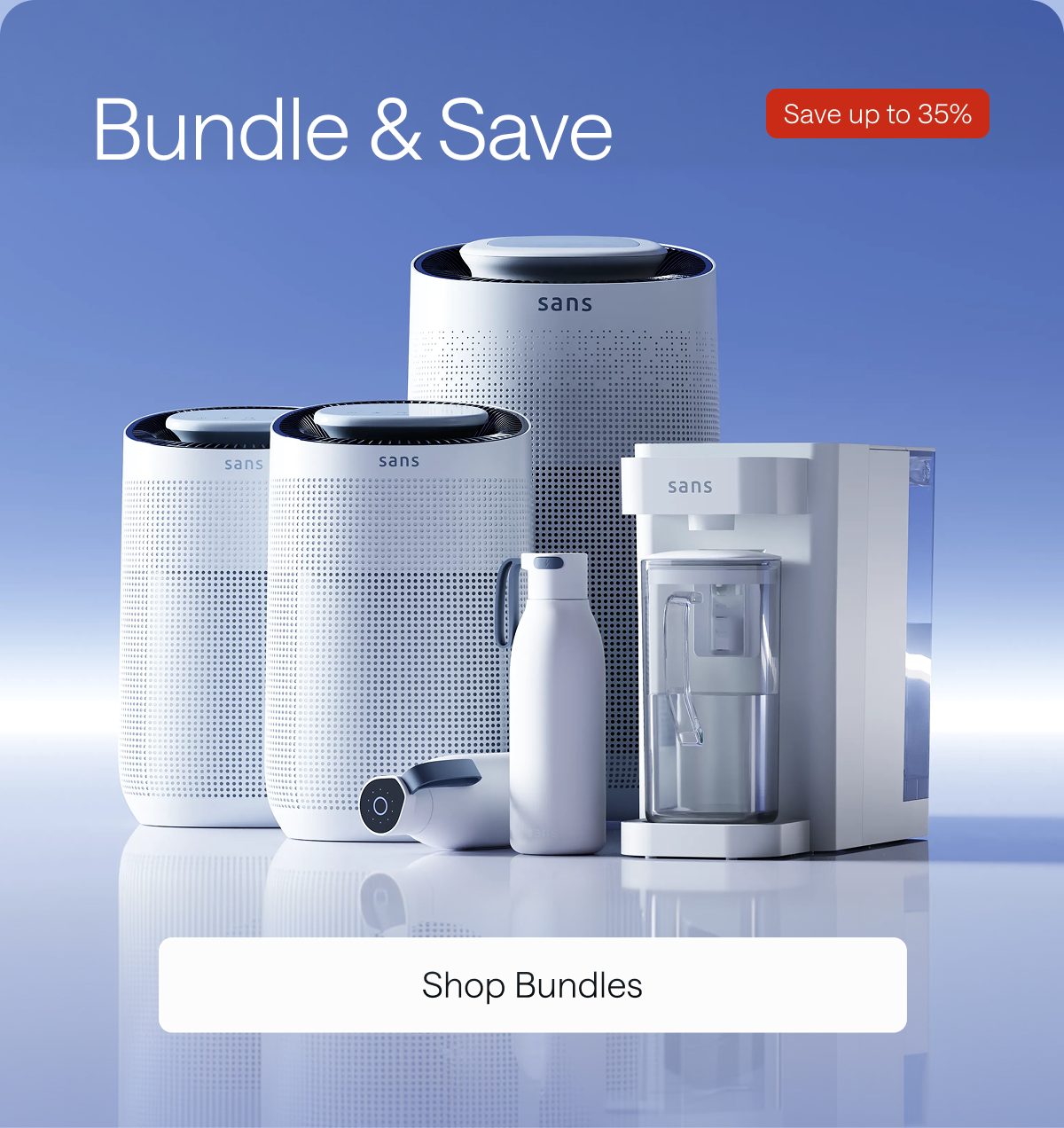 Bundle: Sans Air + Mini Now $469. Save $200. Shop Now.