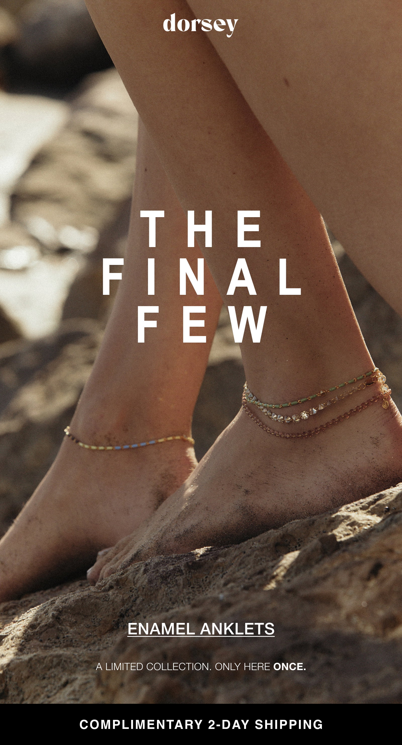 Shop the Final Few: Enamel Anklets. A limited collection, only here once with complimentary 2 day shipping.